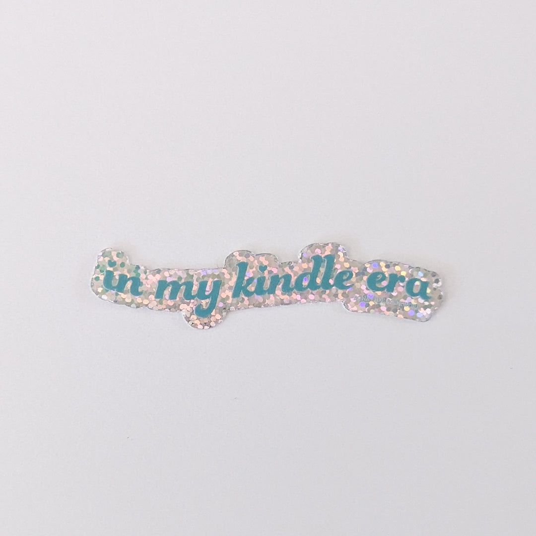 In My Kindle Era Glitter Sticker