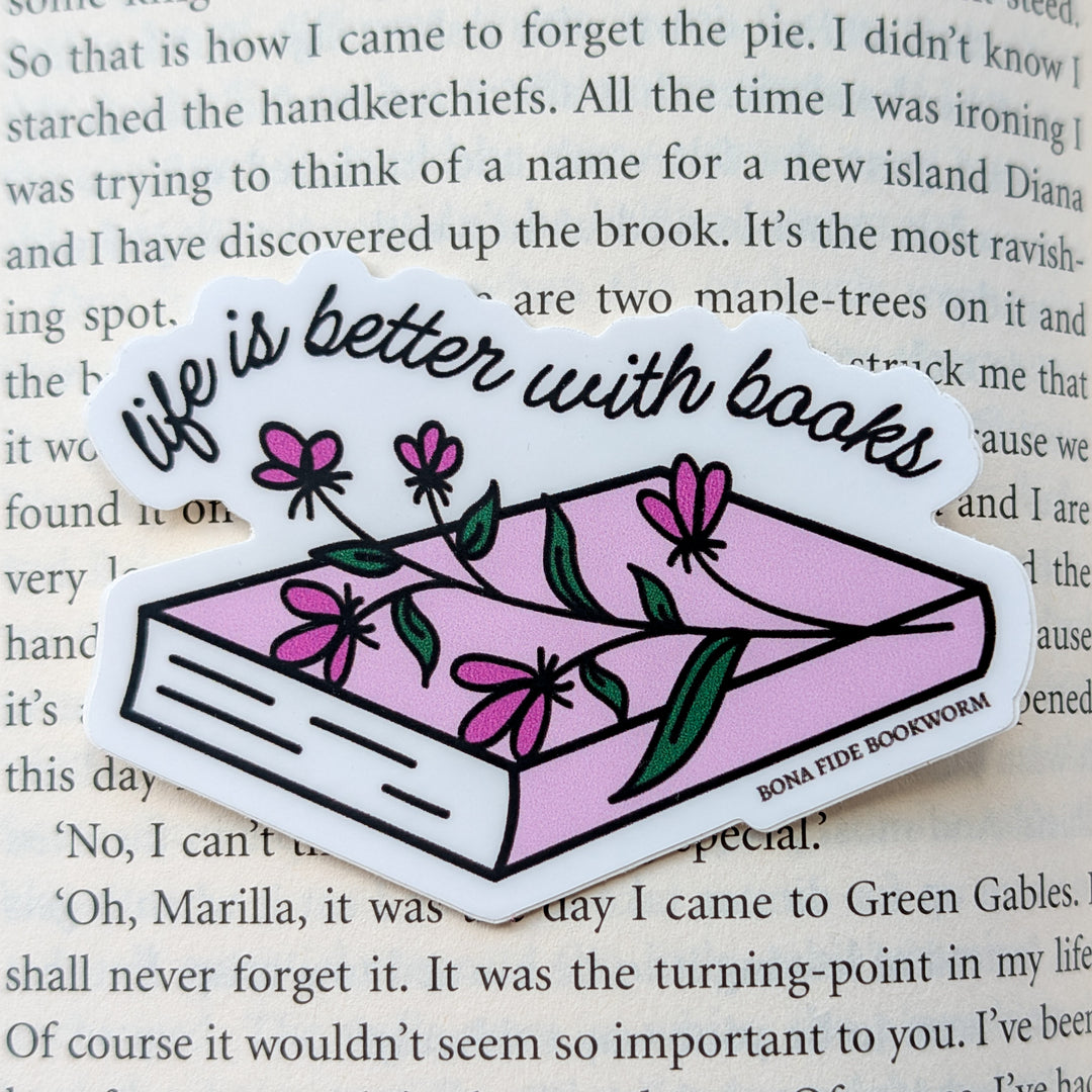 Life is Better With Books Sticker